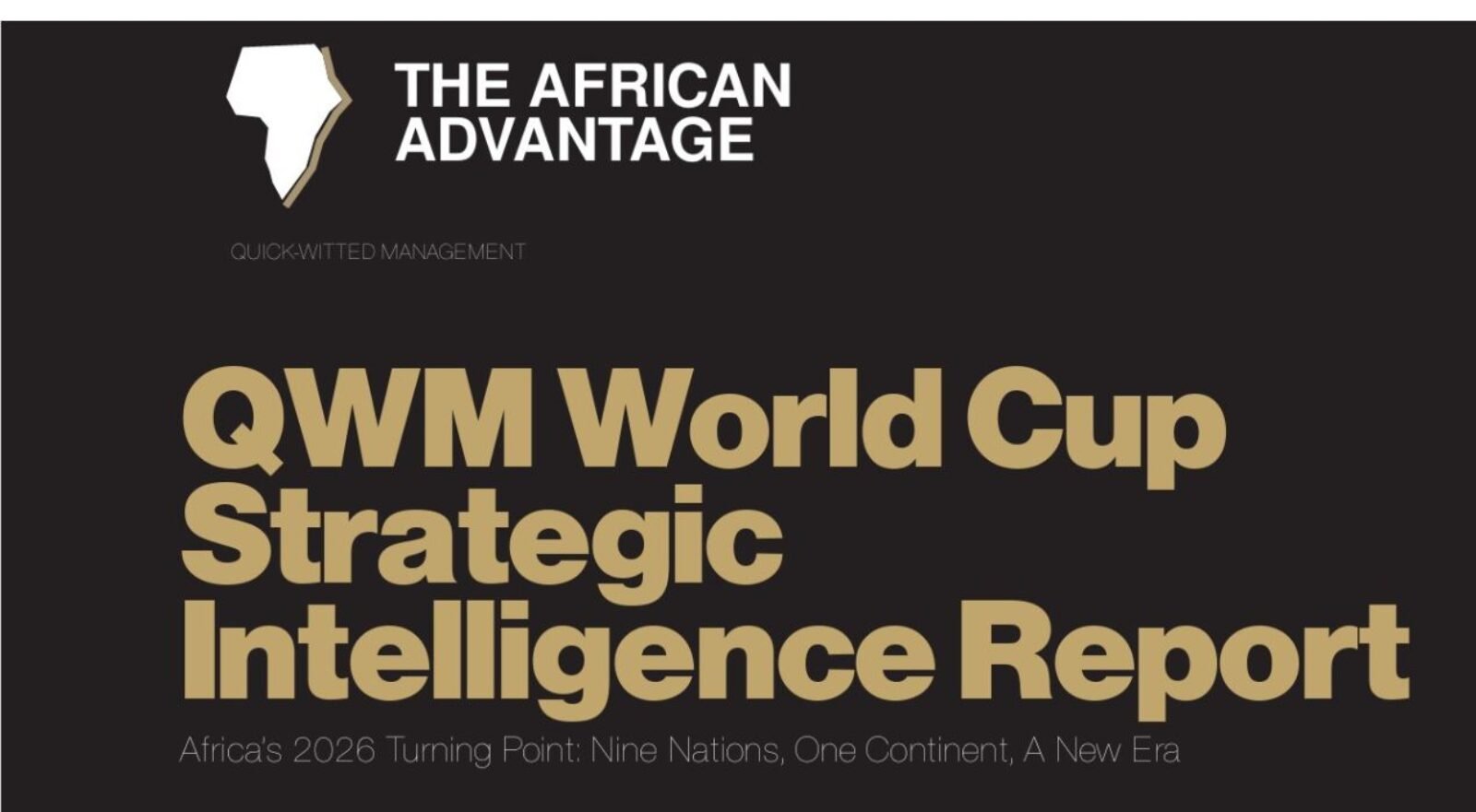 The African Advantage: The 2026 World Cup signals a new strategic era for African football